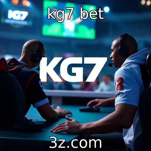 kg7 bet Descubra as Melhores Estratégias para Apostas em E-Sports